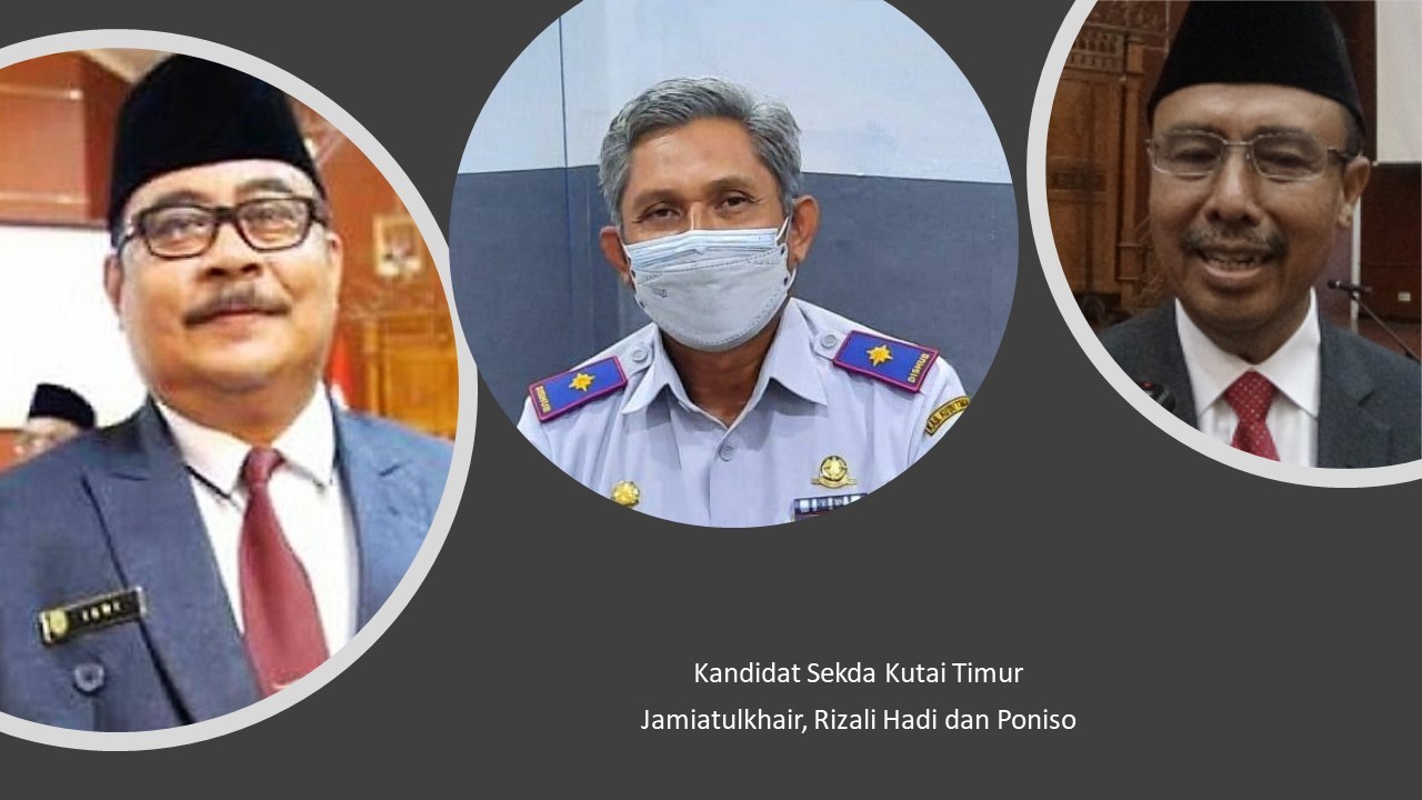 Jamiatulkhair, Rizali Hadi dan Poniso Berpeluang Besar Jadi Sekda Kutim